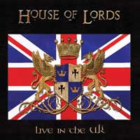 House Of
Lords - Live In The UK